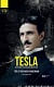 Tesla - Nhà phát minh, cha đẻ của dòng điện xoay chiều