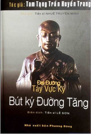 Đại Đường Tây Vực Ký: Bút Ký Đường Tăng - Tam Tạng Trần Huyền Trang | Atabook.com