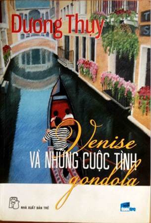 Venise và những cuộc tình Gondola (Dương Thụy) - Atabook.com