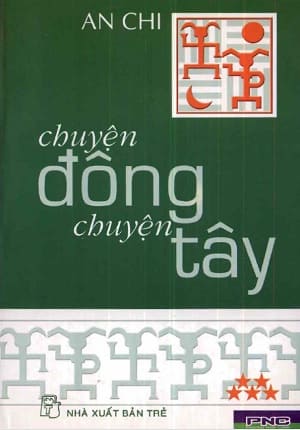 Chuyện đông chuyện tây tập 5 - An Chi