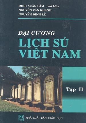 Đại cương lịch sử Việt Nam tập 2 - Đinh Xuân Lâm